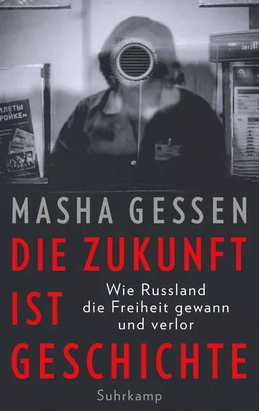 Cover: Die Zukunft ist Geschichte