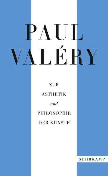 Cover: Paul Valéry: Zur Ästhetik und Philosophie der Künste