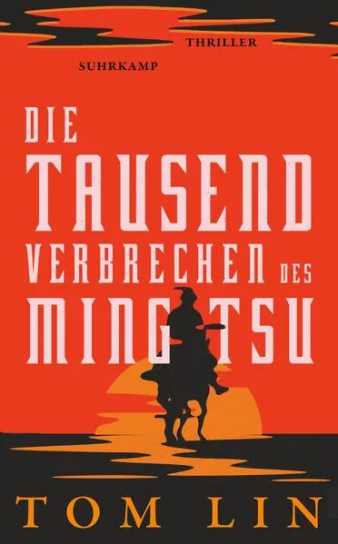 Cover: Die tausend Verbrechen des Ming Tsu