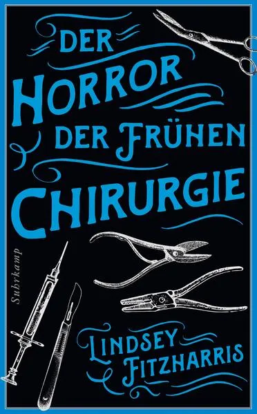 Der Horror der frühen Chirurgie</a>