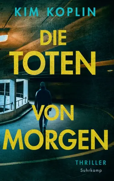 Cover: Die Toten von morgen - Thriller (Berliner Schattenwelt 2)