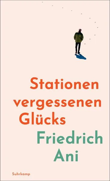 Cover: Stationen vergessenen Glücks