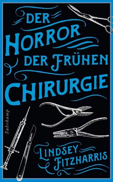 Der Horror der frühen Chirurgie</a>