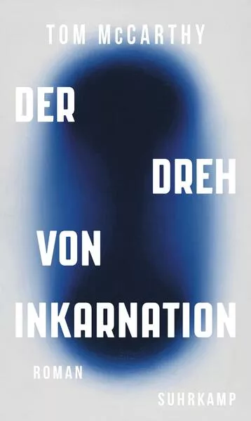 Cover: Der Dreh von Inkarnation