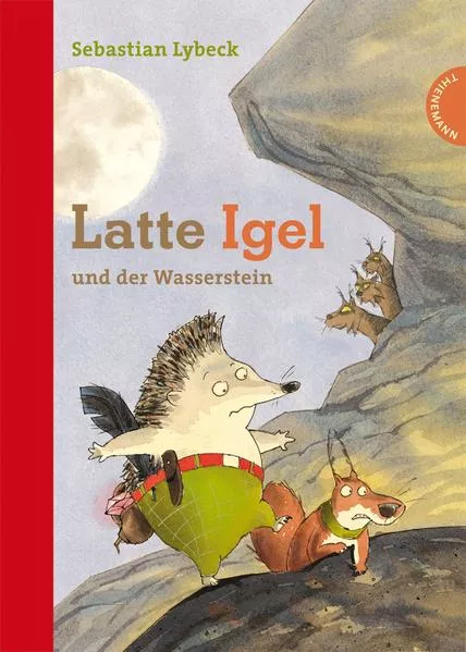 Cover: Latte Igel 1: Latte Igel und der Wasserstein
