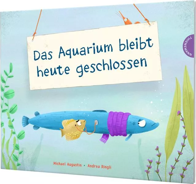 Cover: Das Aquarium bleibt heute geschlossen