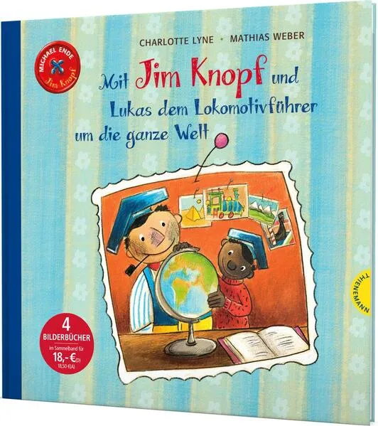 Cover: Jim Knopf: Mit Jim Knopf und Lukas dem Lokomotivführer um die ganze Welt