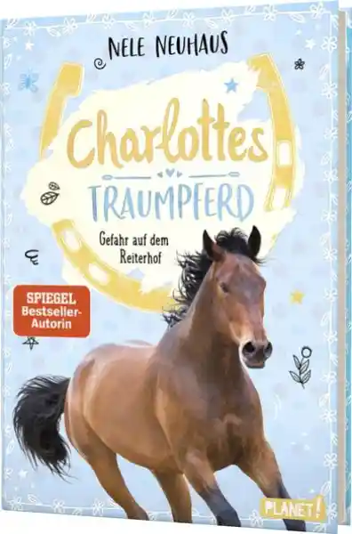 Cover: Charlottes Traumpferd 2: Gefahr auf dem Reiterhof