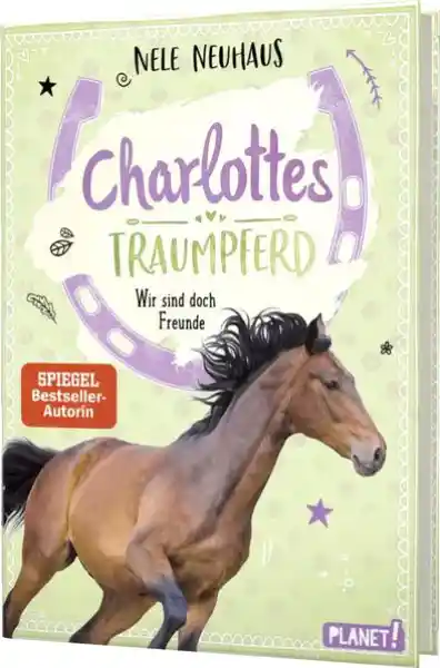 Cover: Charlottes Traumpferd 5: Wir sind doch Freunde