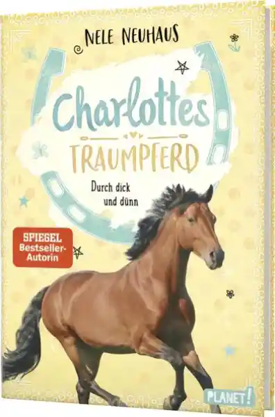 Cover: Charlottes Traumpferd 6: Durch dick und dünn