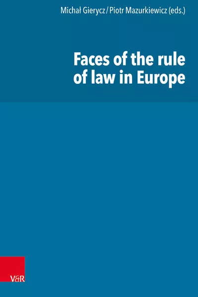 Faces of the rule of law in Europe