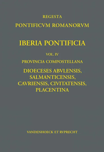 Iberia Pontificia. Vol. IV: Provincia Compostellana