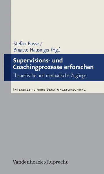 Cover: Supervisions- und Coachingprozesse erforschen