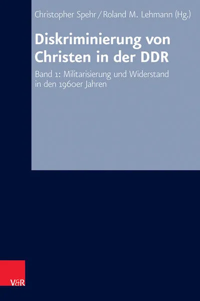 Cover: Diskriminierung von Christen in der DDR