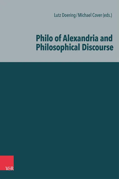 Philo of Alexandria and Philosophical Discourse</a>