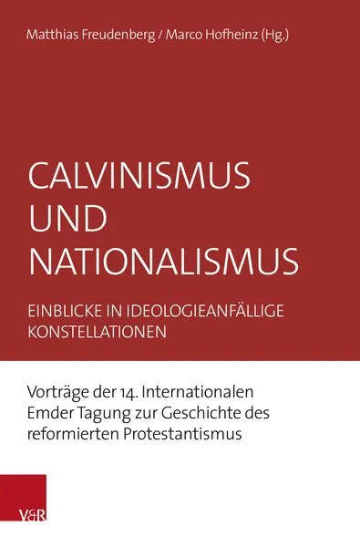 Cover: Calvinismus und Nationalismus