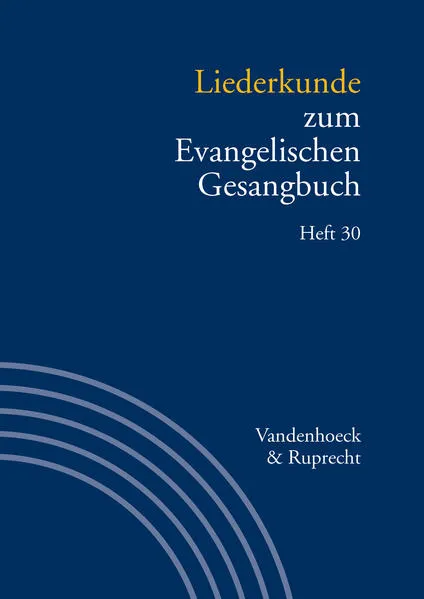 Cover: Liederkunde zum Evangelischen Gesangbuch. Heft 30