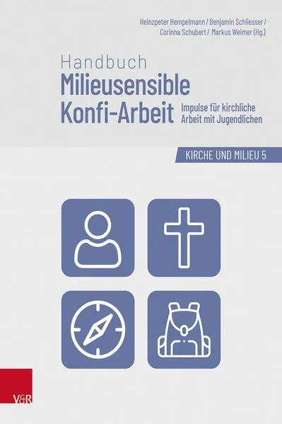 Cover: Handbuch Milieusensible Konfi-Arbeit