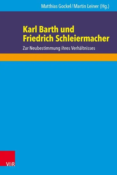 Cover: Karl Barth und Friedrich Schleiermacher