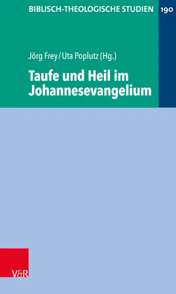 Cover: Taufe und Heil im Johannesevangelium