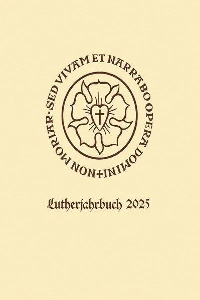 Lutherjahrbuch 92. Jahrgang 2025