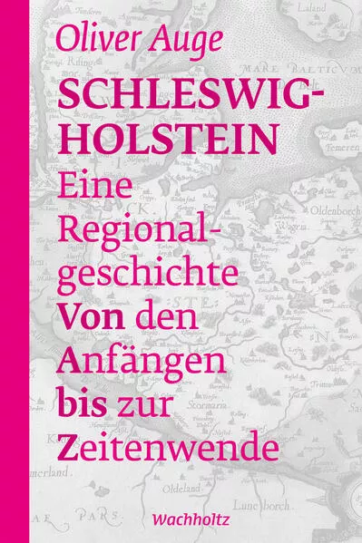 Schleswig-Holstein – Eine Regionalgeschichte</a>