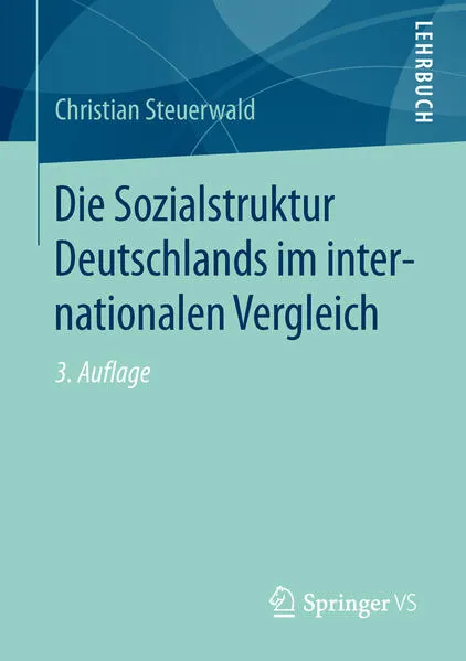 Cover: Die Sozialstruktur Deutschlands im internationalen Vergleich