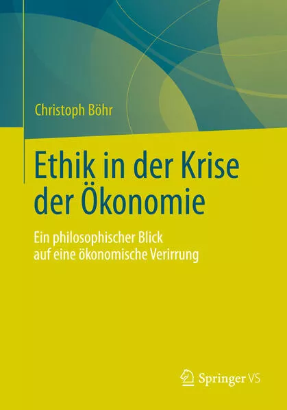 Ethik in der Krise der Ökonomie</a>