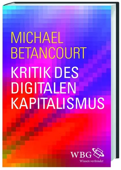 Kritik des digitalen Kapitalismus