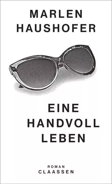 Cover: Eine Handvoll Leben (Marlen Haushofer: Die gesammelten Romane und Erzählungen 1)