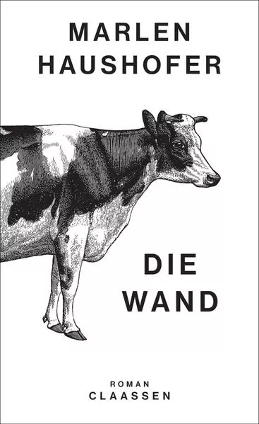 Cover: Die Wand (Marlen Haushofer: Die gesammelten Romane und Erzählungen 3)