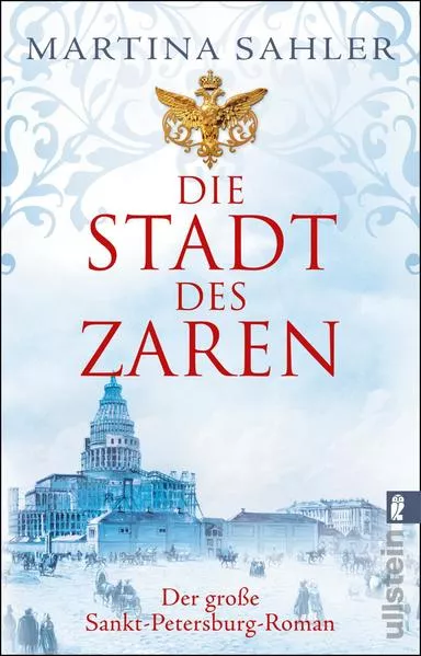 Cover: Die Stadt des Zaren (Sankt-Petersburg-Roman 1)