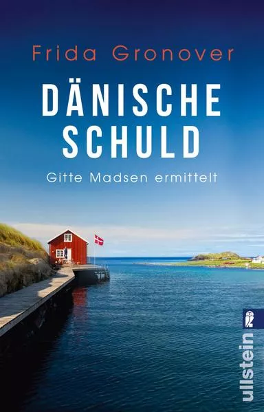 Cover: Dänische Schuld (Ein Gitte-Madsen-Krimi 2)