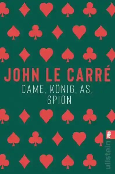 Cover: Dame, König, As, Spion (Ein George-Smiley-Roman 5)