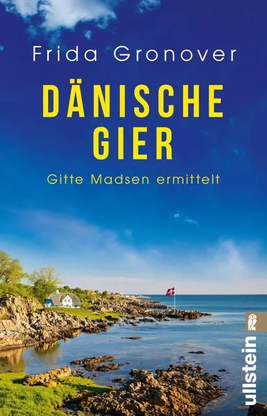 Cover: Dänische Gier (Ein Gitte-Madsen-Krimi 3)