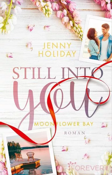 Cover: Still into you (Moonflower Bay 1)