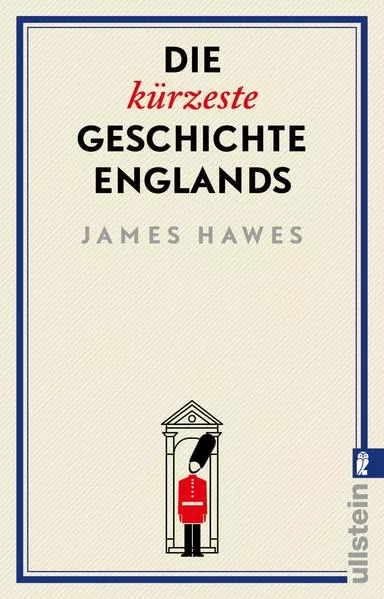 Cover: Die kürzeste Geschichte Englands