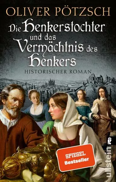 Die Henkerstochter und das Vermächtnis des Henkers (Die Henkerstochter-Saga 10)