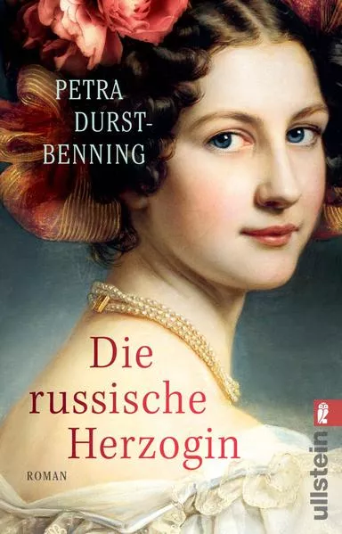 Cover: Die russische Herzogin (Die Zarentöchter-Saga 3)