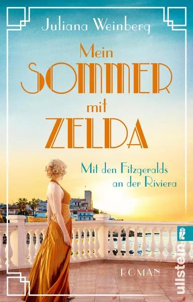 Cover: Mein Sommer mit Zelda - Mit den Fitzgeralds an der Riviera