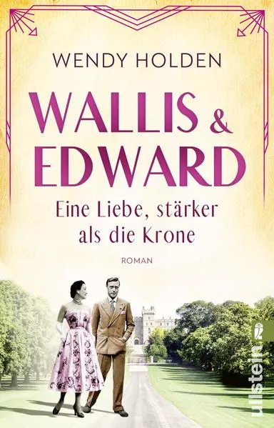 Cover: Wallis und Edward. Eine Liebe, stärker als die Krone
