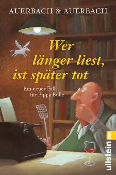 Cover: Wer länger liest, ist später tot (Ein Pippa-Bolle-Krimi 9)
