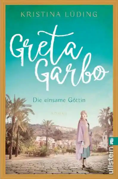 Cover: Greta Garbo (Ikonen ihrer Zeit 9)