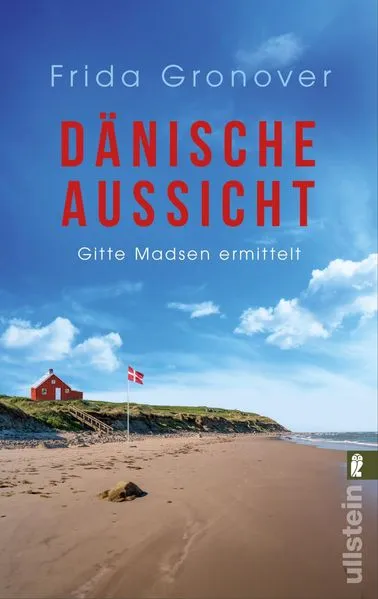 Titel: Dänische Aussicht (Ein Gitte-Madsen-Krimi 5)