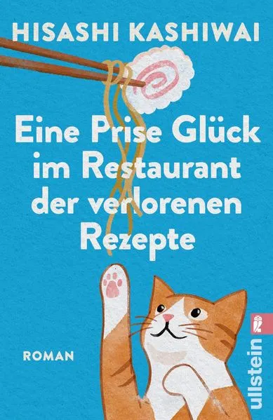 Titel: Eine Prise Glück im Restaurant der verlorenen Rezepte (Die Food Detectives von Kyoto 3)