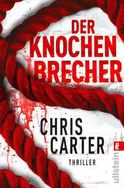 Cover: Der Knochenbrecher (Ein Hunter-und-Garcia-Thriller 3)