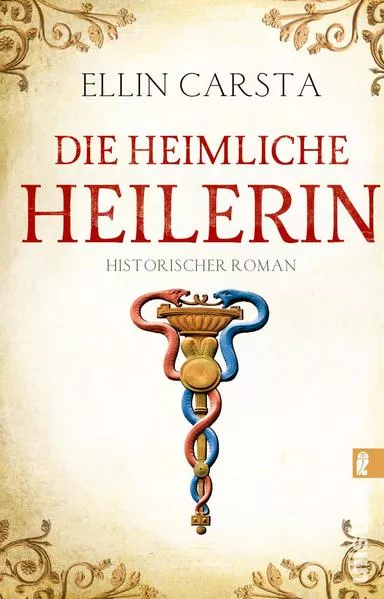 Cover: Die heimliche Heilerin