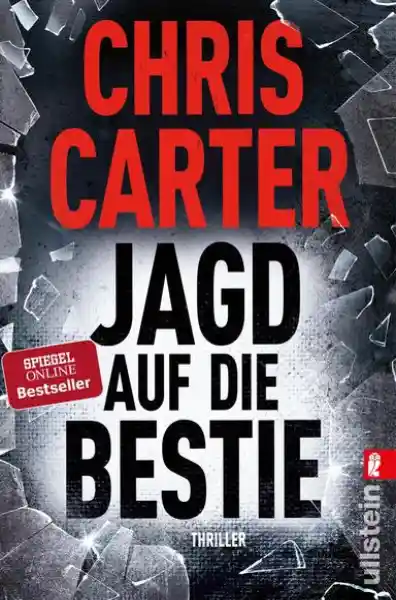 Cover: Jagd auf die Bestie (Ein Hunter-und-Garcia-Thriller 10)