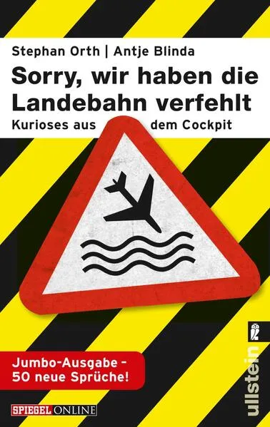 Cover: »Sorry, wir haben die Landebahn verfehlt«