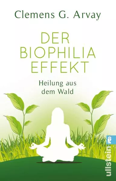 Cover: Der Biophilia-Effekt